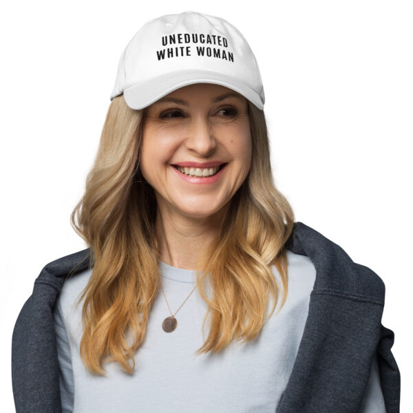 Uneducated White Woman Hat