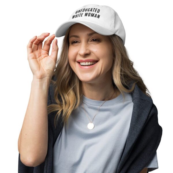 Uneducated White Woman Hat - Image 3